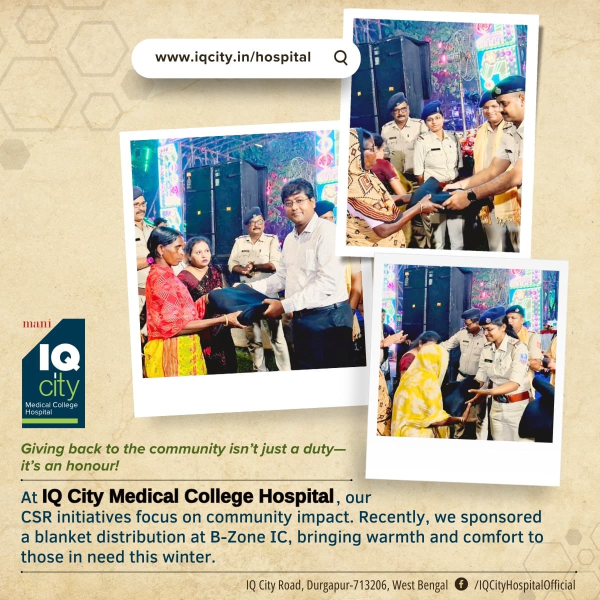Giving back to the community isn't just a duty-it's an honour! At IQ City Medical College Hospital, our CSR initiatives focus on community impact. Recently, we sponsored a blanket distribution at B-Zone IC, bringing warmth and comfort to those in need this winter.